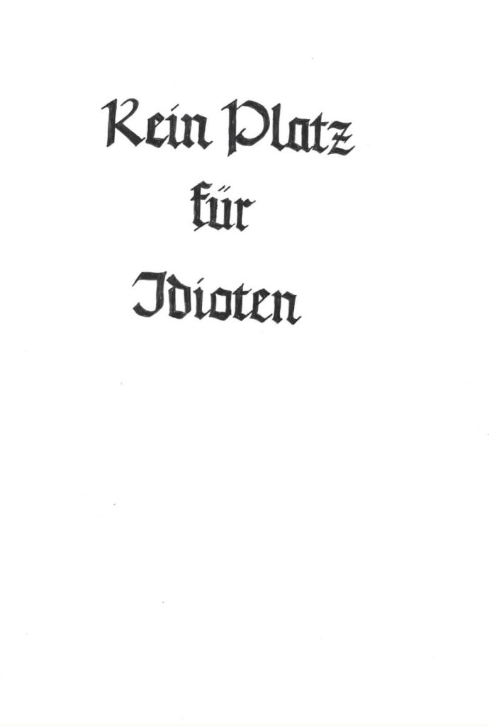 Kein Platz für Idioten (Juni 1985)