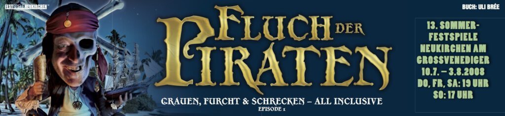 Fluch der Piraten I (Juli 2008)